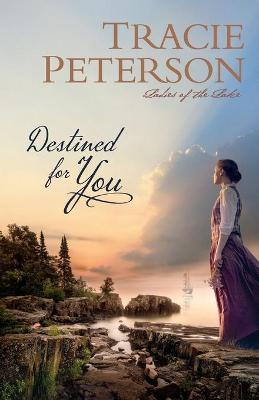 Ladies of the Lake #01: Destined for You