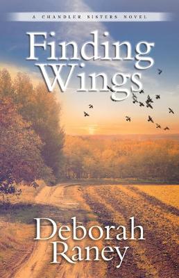 Chandler Sisters #03: Finding Wings