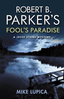 Jesse Stone #19: Robert B. Parker's Fool's Paradise