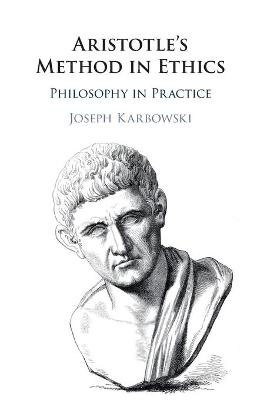 Aristotle's Method in Ethics