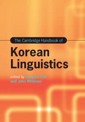 Cambridge Handbooks in Language and Linguistics #: The Cambridge Handbook of Korean Linguistics