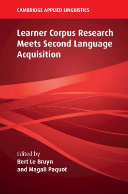 Cambridge Applied Linguistics #: Learner Corpus Research Meets Second Language Acquisition