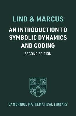 Cambridge Mathematical Library #: An Introduction to Symbolic Dynamics and Coding  (2nd Edition)