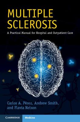 Cambridge Manuals in Neurology #: Multiple Sclerosis