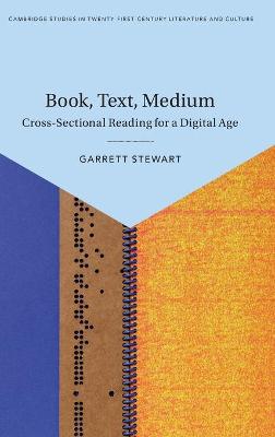 Cambridge Studies in Twenty-First-Century Literature and Culture #: Book, Text, Medium