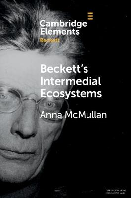 Beckett's Intermedial Ecosystems