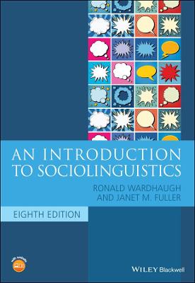 Blackwell Textbooks in Linguistics: An Introduction to Sociolinguistics  (8th Edition)