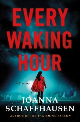 Ellery Hathaway #04: Every Waking Hour