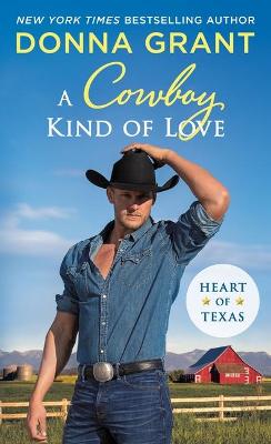 Heart of Texas #06: A Cowboy Kind of Love