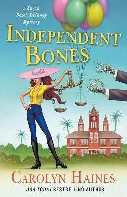 Sarah Booth Delaney #23: Independent Bones