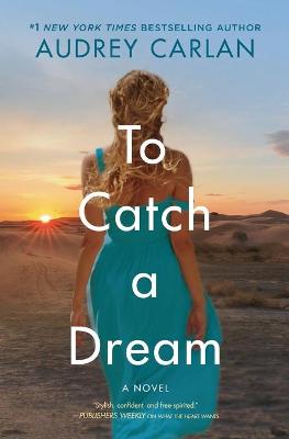 Wish #02: To Catch a Dream