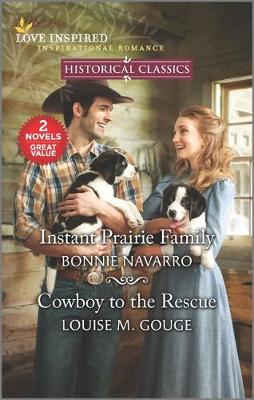 Instant Prairie Family & Cowboy to the Rescue (Omnibus)