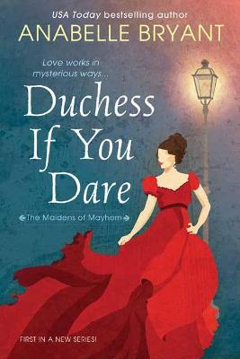 Maidens of Mayhem #01: Duchess If You Dare