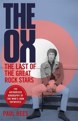 Ox, The: The Last of the Great Rock Stars