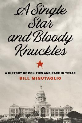The Texas Bookshelf: A Single Star and Bloody Knuckles