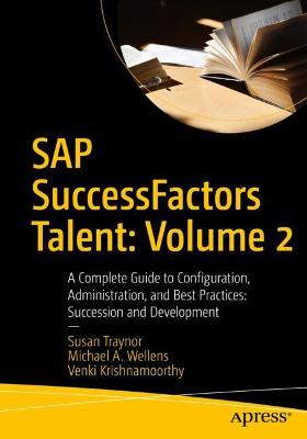 SAP SuccessFactors Talent: Volume 2  (1st Edition)