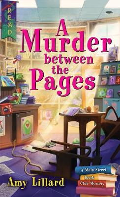 Main Street Book Club Mysteries #02: A Murder Between the Pages