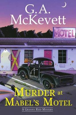 Granny Reid Mystery #03: Murder at Mabel's Motel