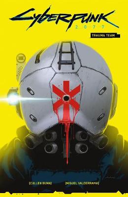 Cyberpunk 2077 Volume 01: Trauma Team (Graphic Novel)
