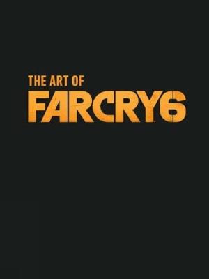 The Art Of Far Cry 6 (Graphic Novel)