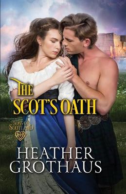 Sons of Scotland #03: The Scot's Oath