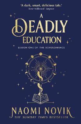 Scholomance #01: A Deadly Education
