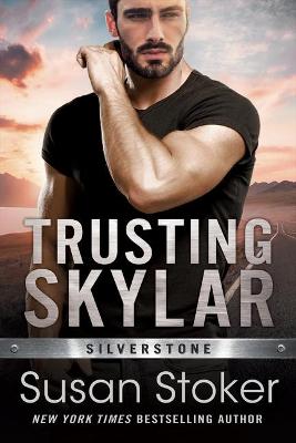 Silverstone #01: Trusting Skylar