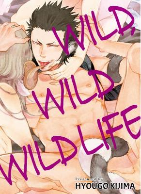 Wild Wild Wildlife (Graphic Novel)