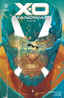 X-O Manowar Book 1 (Graphic Novel)