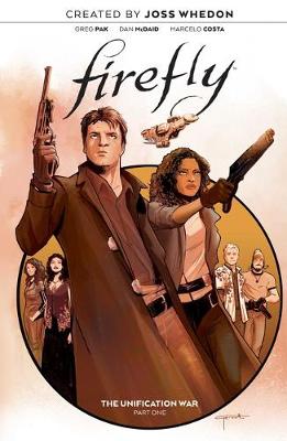 Firefly #01: Firefly: The Unification War Vol. 1 (Graphic Novel)