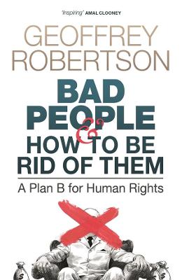 Bad People - and How to Be Rid of Them