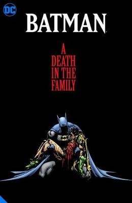 Batman: A Death in the Family The Deluxe Edition (Graphic Novel)