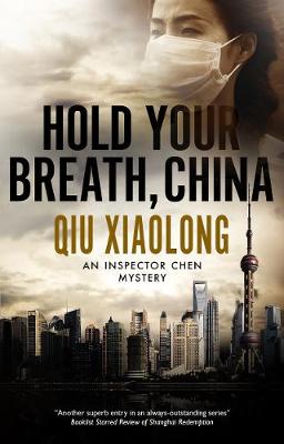 Inspector Chen #10: Hold Your Breath, China