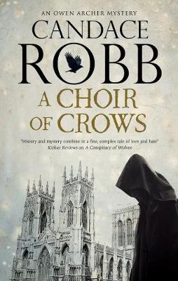 Owen Archer #12: A Choir of Crows