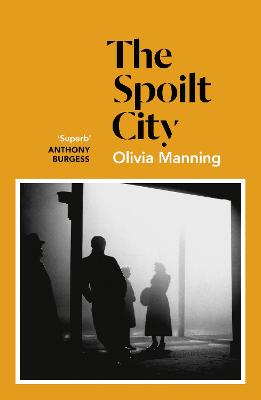 The Balkan Trilogy #02: The Spoilt City