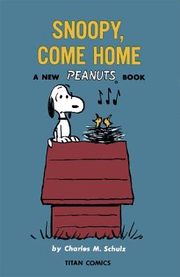 Peanuts: Peanuts: Snoopy Come Home