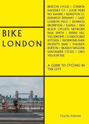 The London Series #: Bike London