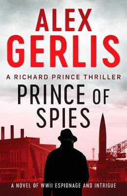Richard Prince #01: Prince of Spies