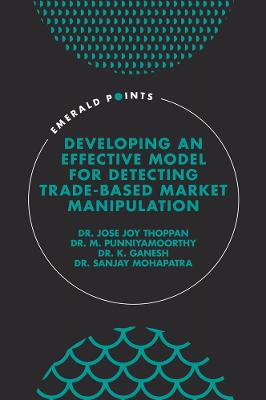 Emerald Points #: Developing an Effective Model for Detecting Trade-Based Market Manipulation