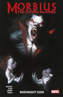 Morbius: The Living Vampire: Midnight Son (Graphic Novel)