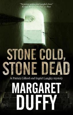 Ingrid Langley and Patrick Gillard #21: Stone Cold, Stone Dead