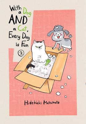 With A Dog And A Cat, Every Day Is Fun, Volume 2 (Graphic Novel)