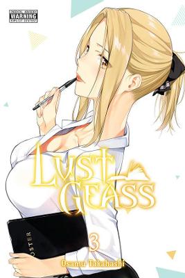 Lust Geass #: Lust Geass, Vol. 3 (Graphic Novel)
