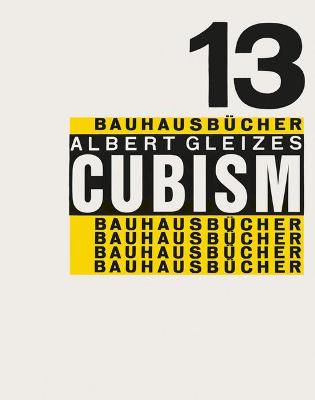Cubism: Bauhausbucher 13