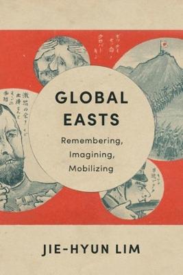 Asia Perspectives: History, Society, and Culture #: Global Easts
