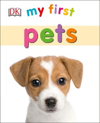 DK My First Pets (Board Book)