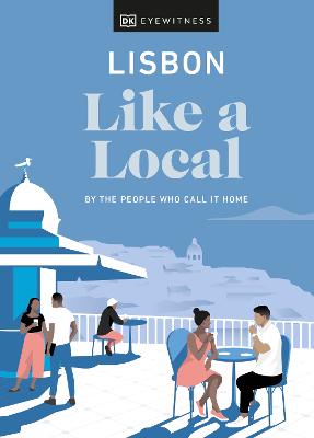 Local Travel Guide #: Lisbon Like a Local