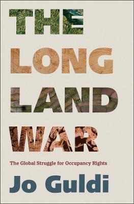 Yale Agrarian Studies Series: The Long Land War