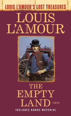 Louis L'Amour's Lost Treasures: Empty Land