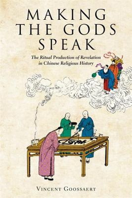 Harvard-Yenching Institute Monograph #: Making the Gods Speak